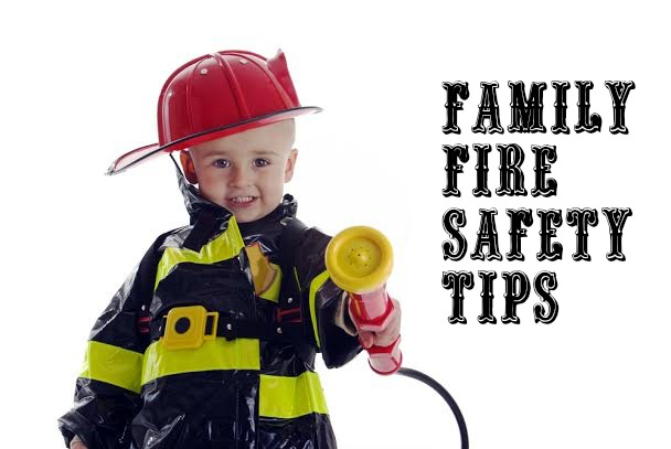 Family Fire Safety Tips
